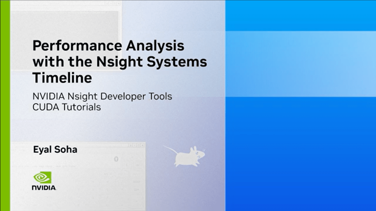 Watch video about Performance Analysis with the Nsight Systems Timeline 