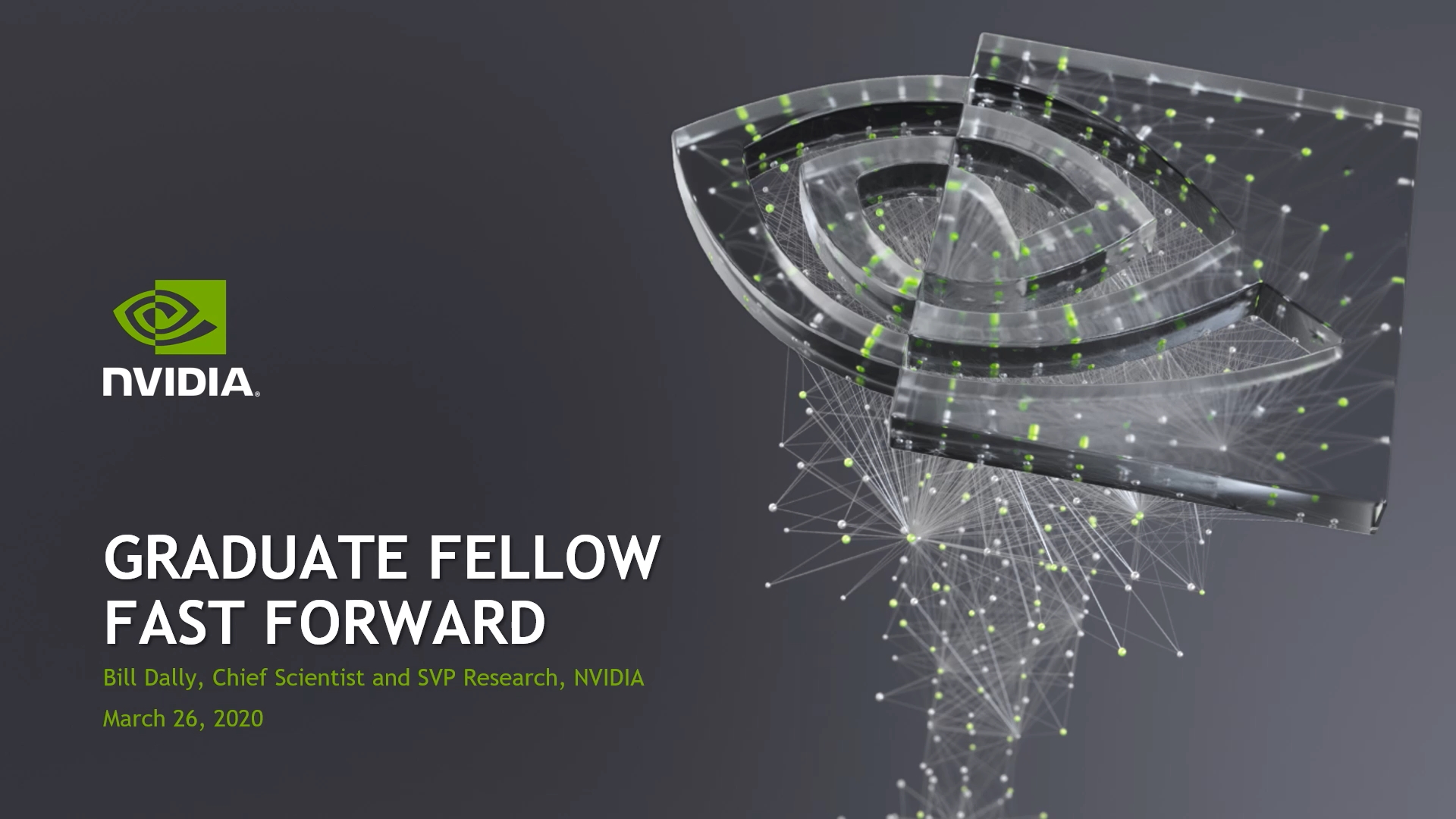 GTC 2020 Graduate Fellowship Fast Forward Talks NVIDIA Developer